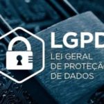 O que é LGPD e como funciona para a sua empresa.